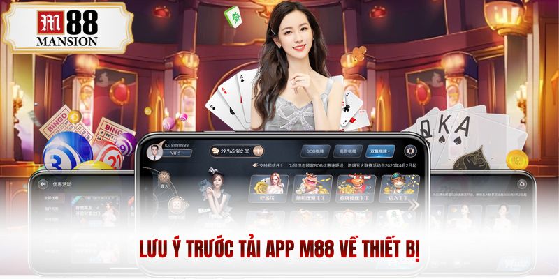 Lưu ý trước tải app m88 về thiết bị